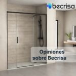 Reseña y opinión sobre las mamparas de baño de Becrisa.